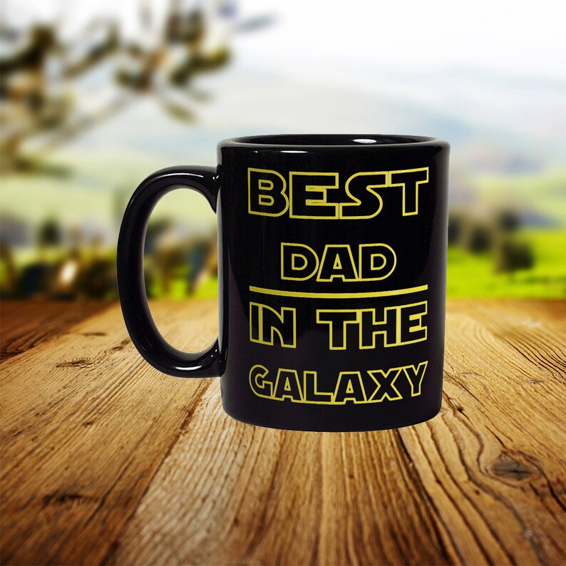 Best Dad In The Galaxy Mug Funny Coffee Mug Perfect Gift For Father image 2