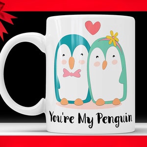 You&#39;re My Penguin Mug - Cute Penguin Coffee Mug With Hearts Perfect Valentines Day Gift From Girlfriend To Boyfriend Gift From Love