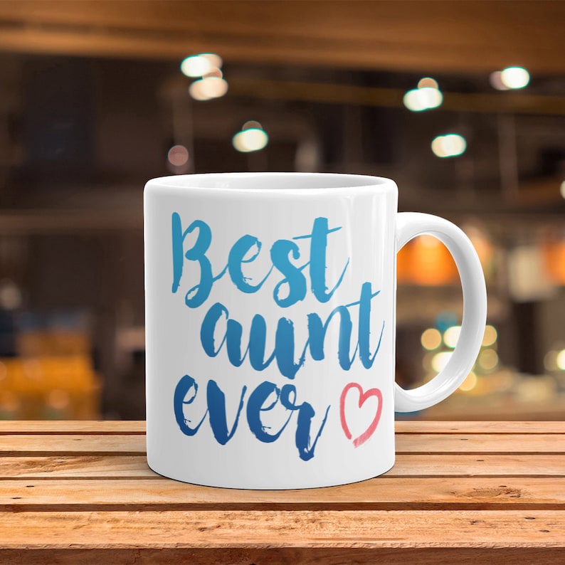 Best Aunt Ever Mug Cute Coffee Mug Perfect Gift for Auntie Etsy