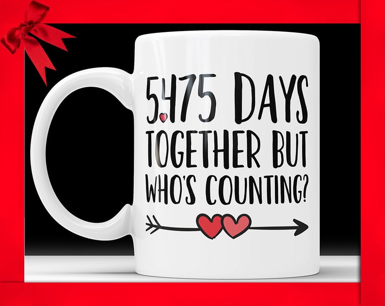 15th Anniversary Coffee Mug 5475 Days Together But Who's Counting Funny Wedding Anniversary Gift Fifteenth Anniversary Jubilee Gift Cup image 1