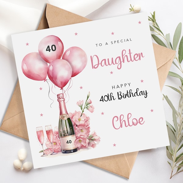 Daughter 40th Birthday Card - Personalised Birthday Card - 40th Birthday Gift