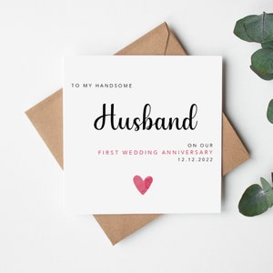 First Anniversary card for Husband - To my handsome husband - Paper Anniversary -  simple design - personalised with date