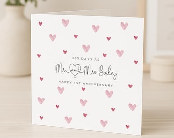 Personalised First Anniversary card  - 365 days - Paper Anniversary - Mr & Mrs