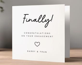 Personalised engagement card - Finally! Congratulations on your engagement - Daughter Son Sister Brother Couple Friends