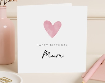 Mum Birthday Card - Happy Birthday Mum - Pink Heart Design