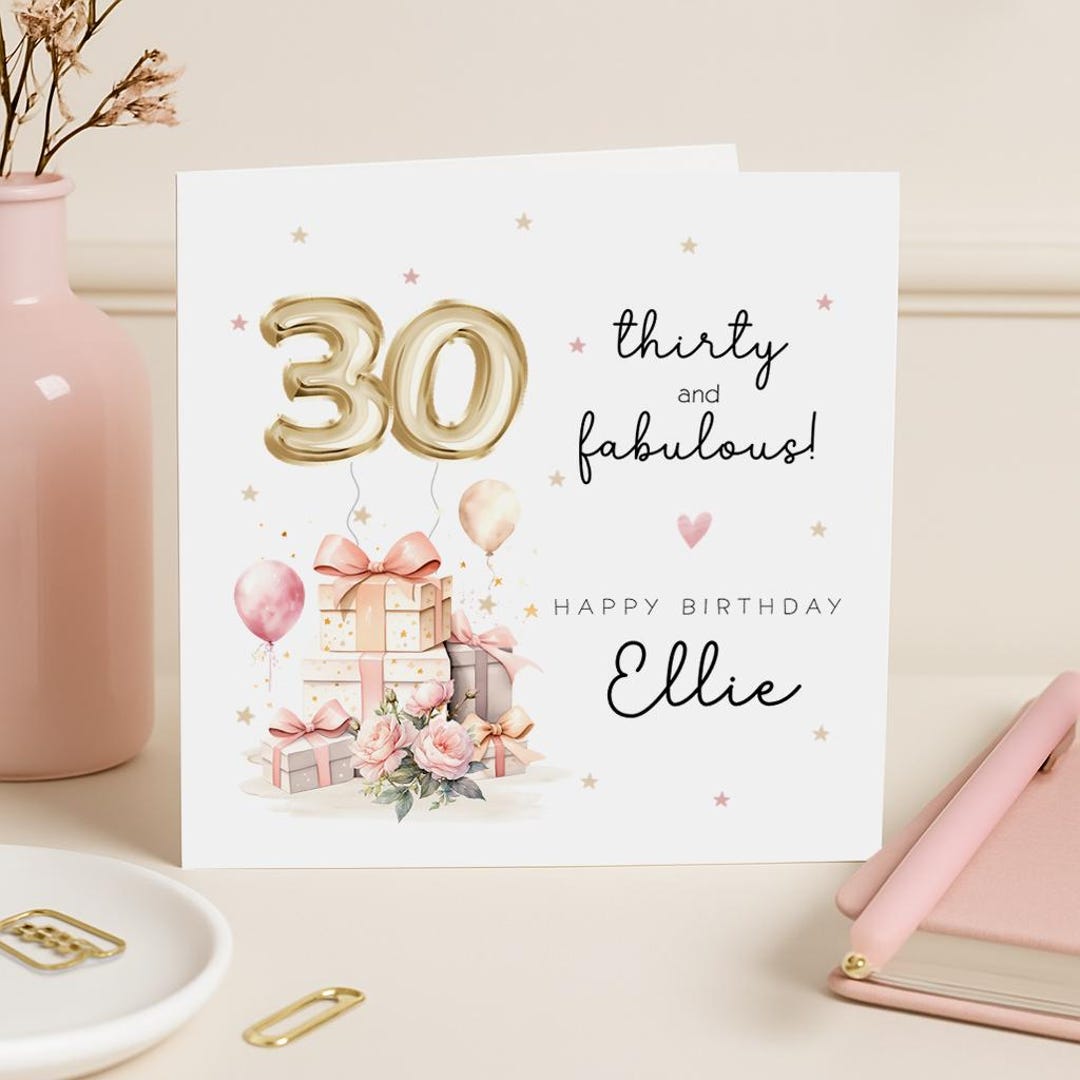 Personalised 30th Birthday Card for Her – Thirty and Fabulous Card