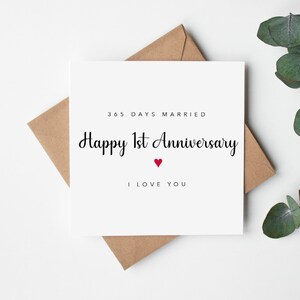 First Anniversary card  - 365 days married, Happy 1st Anniversary, I love you - Paper Anniversary -  simple design