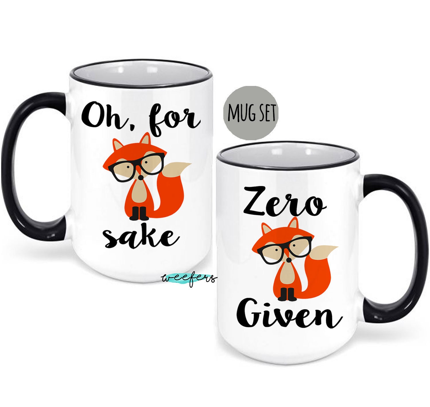 Funny Fox Mug Set Zero Fox Fox Coffee Mug Oh for fox sake Etsy