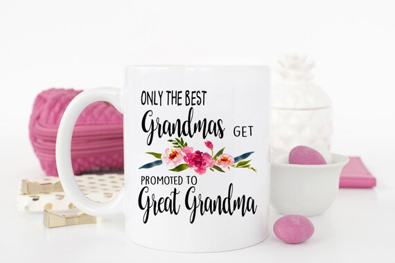 Best Grandmas get promoted to great grandma, great grandma gift, Pregnancy Reveal, Baby announcement, Great Grandma mug Grandma mug Il_570xn