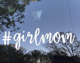 Hashtag girlmom Car Decal, #girlmom car decal, Mom car decal, girlmom laptop decal. #girlmom, Mother's day gift