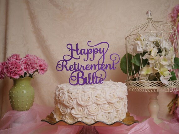 Retirement Glitter Cake Topper Happy Retirement Glitter Cake Etsy