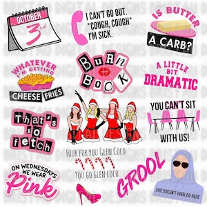 May include: A collection of Mean Girls-themed stickers. The stickers feature quotes like "That's so fetch," "On Wednesdays we wear pink," and "You can't sit with us!" Other stickers include a pink phone, a calendar, and a high heel.