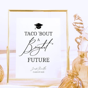 Plaque de remise des diplômes Taco' Bout a Bright Future, décoration de bar à tacos (imprimable)