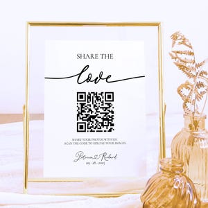 Share The Love QR Code Sign, Wedding Photo Sign Template, Capture The Love, Editable Scannable Photo Sharing, Modern Wedding Decor