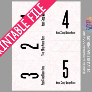 May include: Printable number tags with a pink and white floral pattern. The numbers 1 through 5 are displayed on the tags. The text "Your Shop Name Here" is included on each tag.