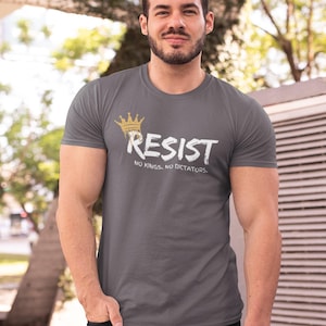 Big/tall t-shirt. Resist! No Kings, No Dictators, with crown. Hanes Unisex Tall, sizes LT, XLT, 2XLT, 3XLT, 4XLT. Save democracy, protest!