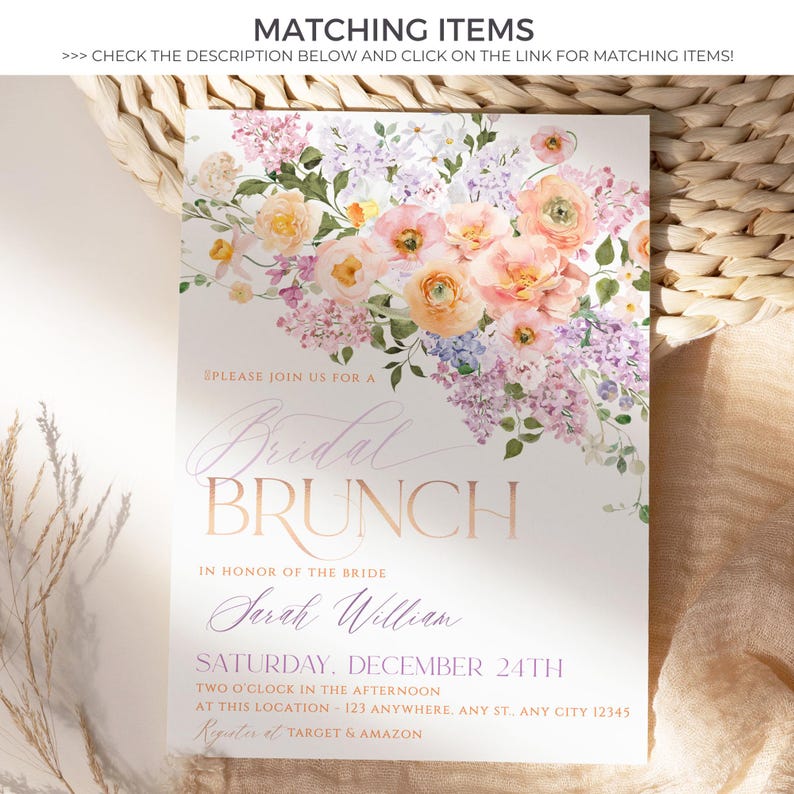 May include: A floral bridal brunch invitation with a watercolor design of pink, purple, and yellow flowers. The text reads "Please join us for a Bridal Brunch in honor of the bride Sarah William Saturday, December 24th Two o'clock in the afternoon at this location - 123 Anywhere, Any St., Any City 12345 Register at Target & Amazon"