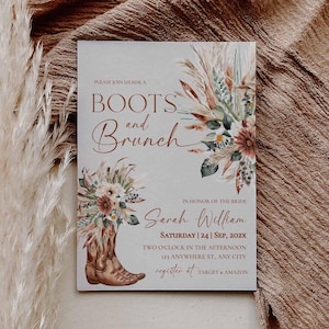 May include: A rectangular invitation card with the text "BOOTS and Brunch" in brown script. The card features floral and botanical illustrations, a cowboy boot, and event details including the bride's name and date.