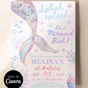 May include: A pastel-colored mermaid-themed invitation with the text "Splish Splash it's a Mermaid Bash!" and "Melina's 1st Birthday." The invitation features a mermaid tail, starfish, and floral elements. The invitation is editable in Canva.