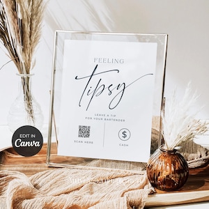 Tip Your Bartender Sign Template, QR code sign, Venmo, Tip Jar Sign, Cash App Sign, Feeling Tipsy, Minimalist Wedding bar Sign Canva #406