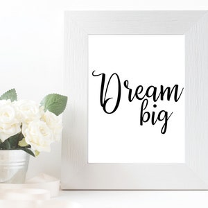 Dream Big Printable | Instant Download | Digital Print | Wall Art ...