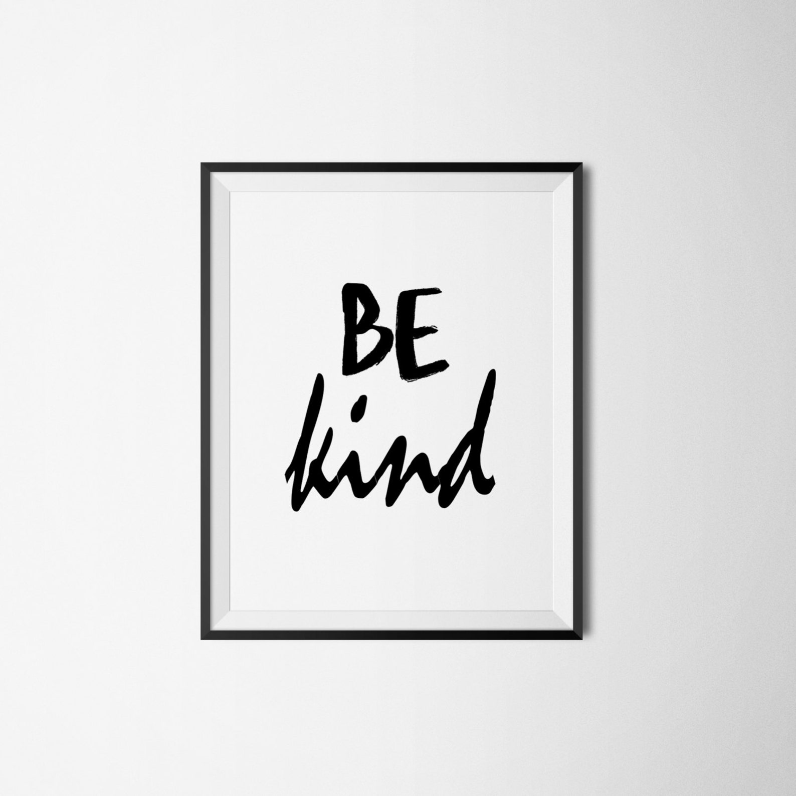 Be Kind Printable Quote - Wall Decor- Encouraging - Inspirational ...