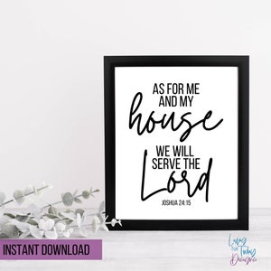 As For Me and my House We Will Serve the Lord Wall Art, Christian Wall Art, Christian Printable, Joshua 24, Scripture Printable, Bible Verse
