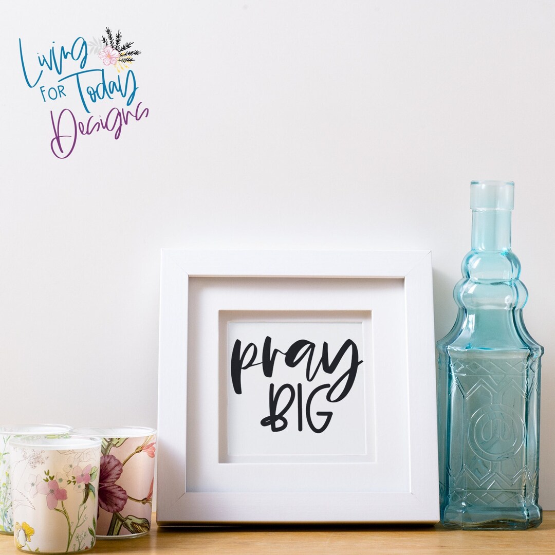 Christian Wall Art Pray Big Printable Pray Wall Etsy