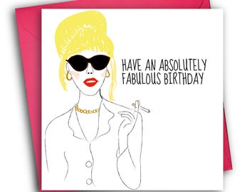 Absolutely Fabulous Birthday Card/ Patsy Stone/ Birthday