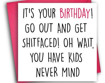 Funny Birthday Card/ Card for Mums / Birthday