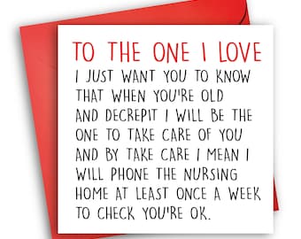 Funny Valentine's Day Card/ Funny Anniversary Card/ Nursing Home