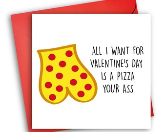 Funny Valentine's Day Card / Pizza Card