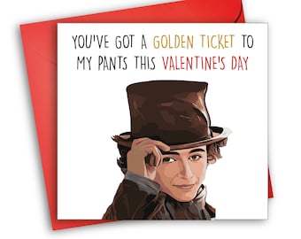 Funny Wonka Valentine's Card | Golden Ticket | Wonka