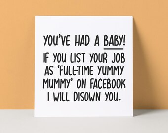 Funny New Baby Card: Full Time Mummy Meme