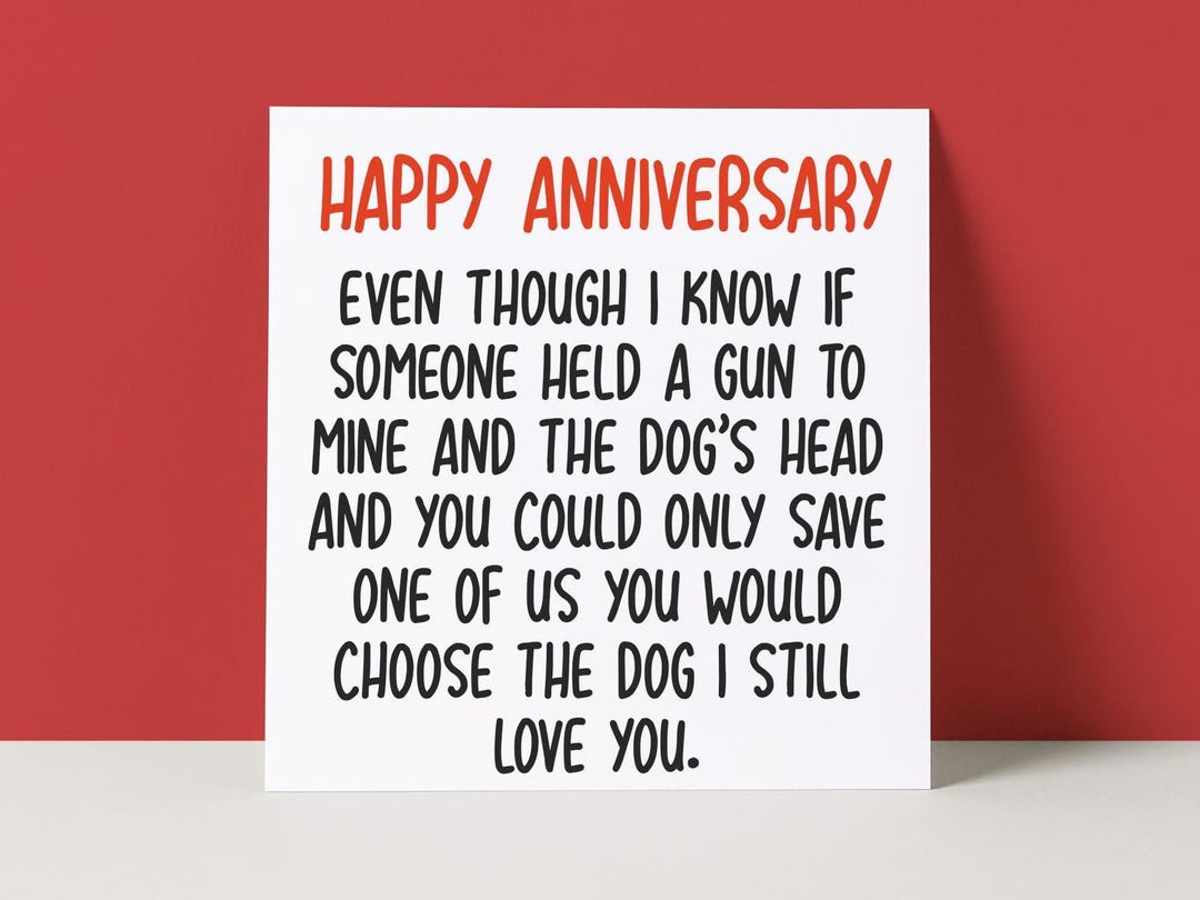 Love Dog More Funny Anniversary Card | Rude Anniversary Card - Etsy