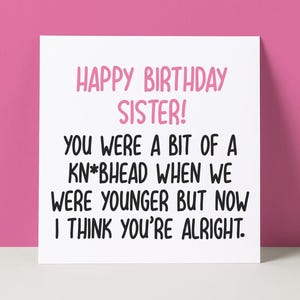 Carte d'anniversaire drôle de soeur | Anniversaire de soeur Knobhead grossier