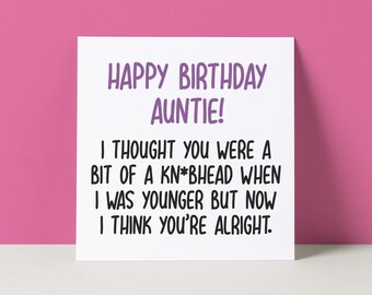 Funny Auntie Birthday Card: Rude Knobhead Design