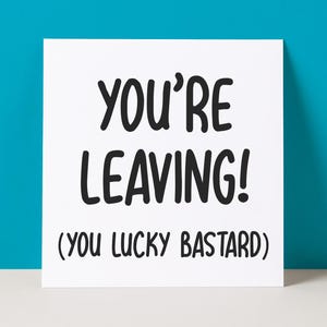 Funny Goodbye Card | Colleague Leaving Card | New Job Card