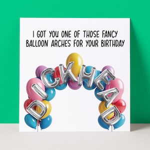 Carte d'anniversaire drôle | Ballons Dickhead | Carte d'anniversaire offensante
