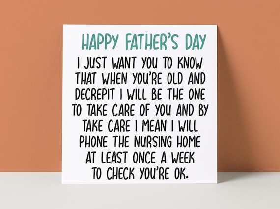 Funny Father's Day Card | Nursing Home | Old and Decrepit