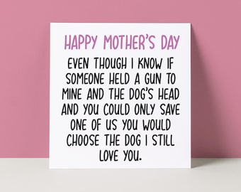 Funny Dog Mum Mother's Day Card