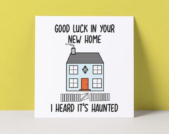 Funny Haunted Housewarming Card: New Home Congratulations