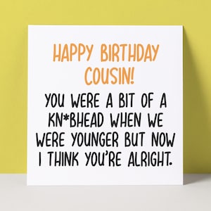 Carte d'anniversaire drôle de cousin | Carte cousine Knobhead