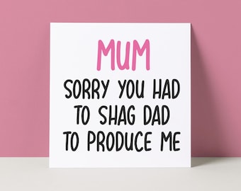 Funny Mother&#39;s Day Card | Rude Mother&#39;s Day Card | Shagged Dad