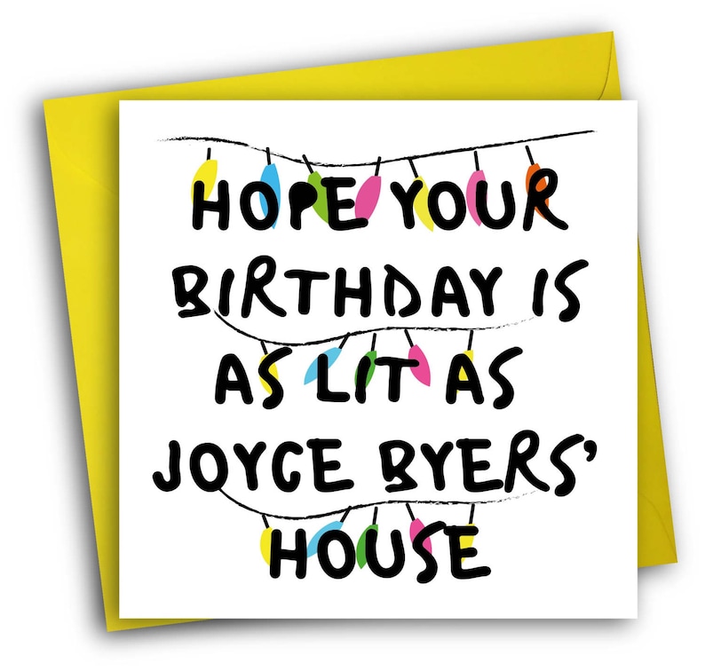 The Original Joyce Byers Card Stranger Things Funny Birthday Card image 1