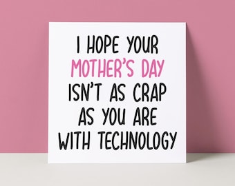 Funny Mother's Day Card | Technophobe Mum | Crap Technology