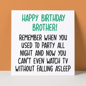 Carte d'anniversaire drôle de frère | Frère fêtard | S'endormir