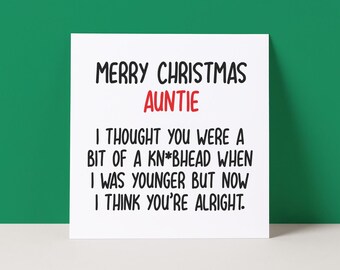 Funny Auntie Christmas Card: Rude Knobhead Design