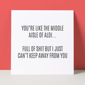 Aldi Valentine Anniversary Card | Funny Valentine's Day Card | Rude Valentine's Card