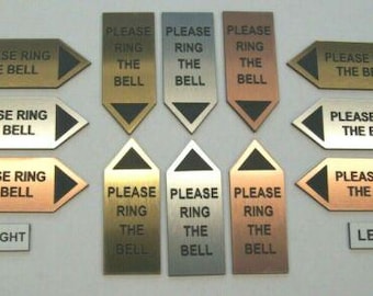 Arrow Shaped laser engraved 'Please Ring The Bell' Signs